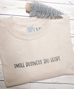 Small Business. Big Heart. Tees