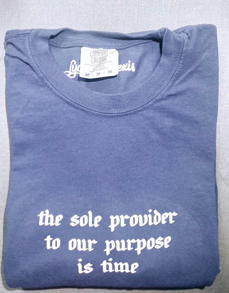Time is Sole Provider Blue Tee